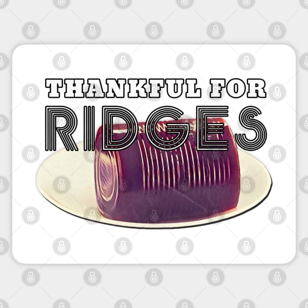Thanksgiving Day Outfits Thankful Ridges Sticker by karutees